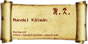 Mandel Kálmán névjegykártya